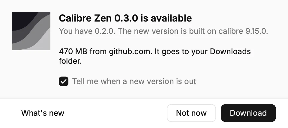 The update window offering Calibre Zen 0.3.0, with a Download button